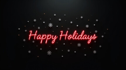 Elegant happy holidays neon sign with delicate snowflakes on a dark background, ideal for spreading festive cheer and warm wishes during the christmas and new year season