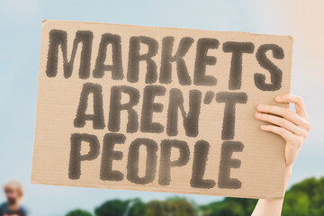 Markets Aren’t People, highlighting opposition to corporate influence over democracy and calls...