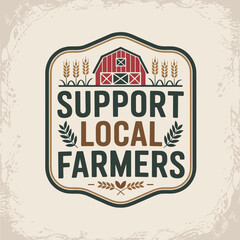 Support Local Farmers Rustic Badge Sticker