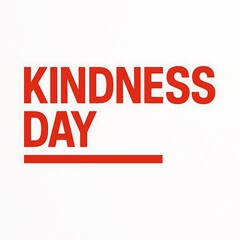 World Kindness Day minimalist typography design with red accent underline