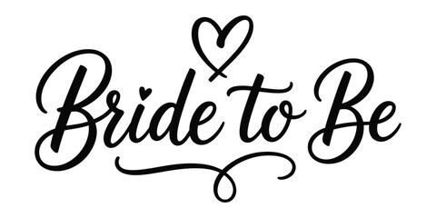 Elegant bride to be script text with a decorative heart and flourish for wedding celebrations