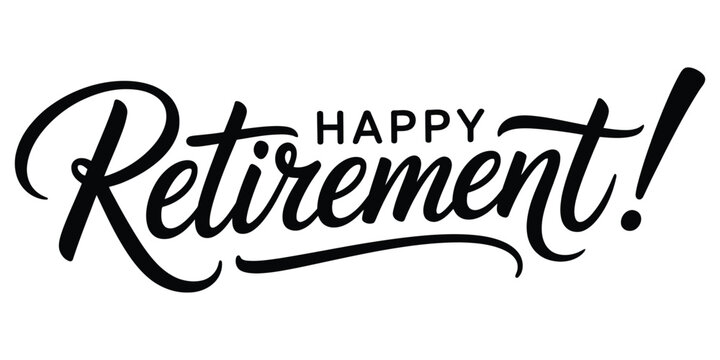 Elegant hand lettered calligraphy saying happy retirement with an exclamation point