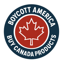 Boycott America Buy Canada Political Emblem