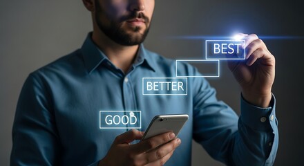 Man selecting ' Best' from a digital progress bar business