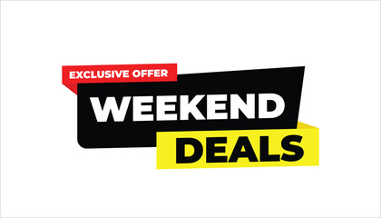 WEEKEND DEALS EXCLUSIVE OFFER – SALE BANNER