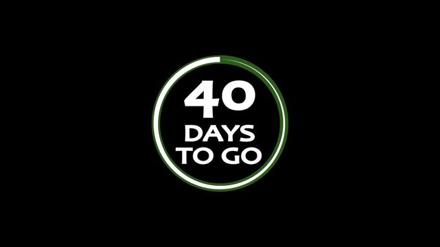 40 days to go, 40 days count animation, motion graphics running numbers counting days, 40 days in a month, 40 days left, 40 days count animation concept.