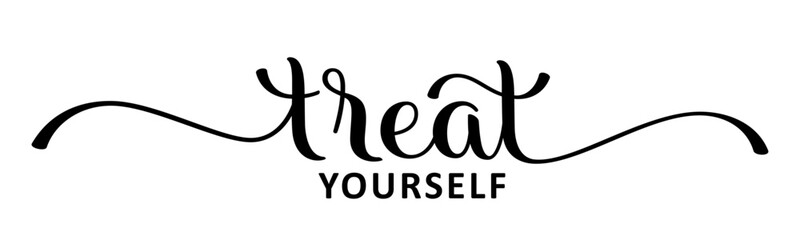 TREAT YOURSELF black vector brush calliraphy banner