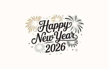 Celebrate the new year 2026 with festive fireworks and happy new year typography