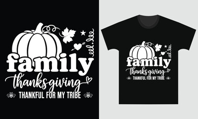 Family thanksgiving thankful for my tribe vintage t-shirt design graphic art vector