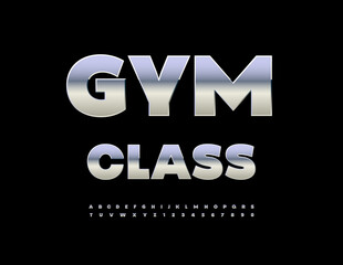Vector Metallic emblem Gym Class. Glossy Silver Font. Steel Uppercase Alphabet Letters and Numbers set