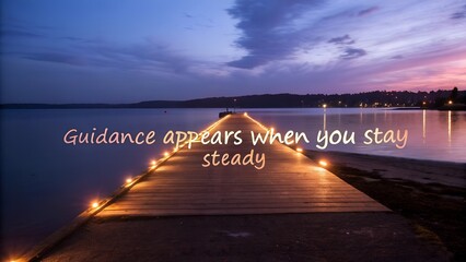 Inspirational Quote on a Serene Lake Pier at Dusk.
