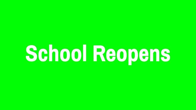 School reopens text green screen animated video