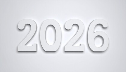 Bold white “2026” numerals—3D raised effect, soft shadows, light gray background, clean futuristic aesthetic, year marker.