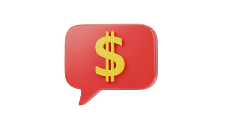 Isolated render of a red speech bubble with a yellow dollar sign inside in 3D render style