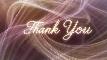 Elegant "Thank You" script glows against a soft, ethereal, flowing abstract background, perfect for conveying gratitude and appreciation in any project.