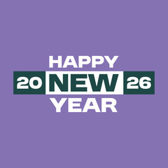 Minimalist Happy New Year 2026 greeting design with bold typography on purple background, modern festive celebration banner for holiday wishes.