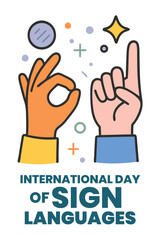 International Day of Sign Languages: Sign Languages: Bridging Communication Gaps and Promoting Equal Opportunities for the Deaf and Hard of Hearing
