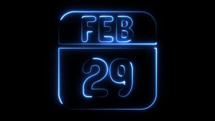 Neon blue glowing calendar date February 29th leap year special event announcement digital graphic element animation