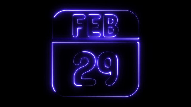Leap Year February Twenty Ninth Neon Calendar Date Glowing Blue Light Effect Digital Animation Special Occasion