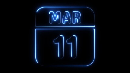 Neon blue glowing calendar date March eleventh day eleven month M A R abstract digital animation background