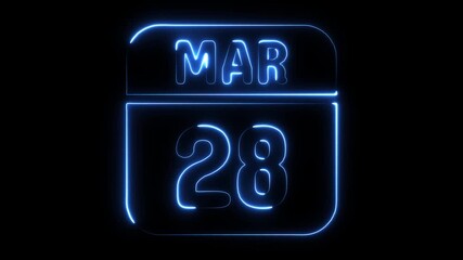 Glowing blue neon calendar date March twenty eighth display animation on black background for event planning
