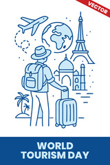 World Tourism Day: outline graphic illustration, Poster design celebrating global unity through travel, sustainable tourism, and the joy of discovering diverse destinations.