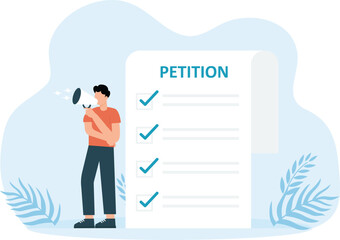 Petition and sign and distribute petitions for change, Collective public appeal document with Public welfare support concept, 


