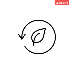 Black single organic recycle line icon. Simple round leaf ecology circle flat design vector pictogram, infographic interface elements for app logo web button ui ux isolated on white background