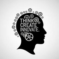 Black human head silhouette with gears and text Think Create Innovate cogwheels thinking