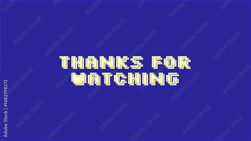 Poster retro style thanks for watching phrase animation with glitches and distortion effects