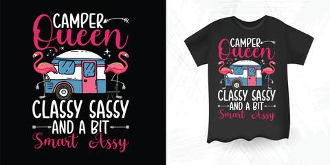 Camper Queen Classy Sassy Smart Assy Flamingo RV T Shirt Design