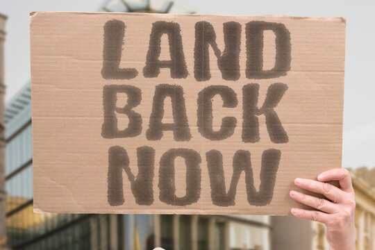&ldquo;Land Back Now,&rdquo; demanding justice and recognition for Indigenous sovereignty and community rights. POWER. FREEDOM. JUSTICE. HERITAGE. CULTURE. HISTORY. DIGNITY