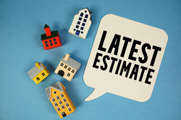LE Latest Estimate text with house models on blue background