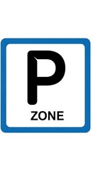 Find designated parking easily with this clear P Zone sign, perfect for urban navigation and traffic management solutions for businesses needing parking symbols