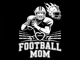 Bold Black & White Football Mom Graphic Design