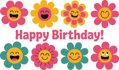 Happy birthday greeting with cheerful retro flowers and smiling faces