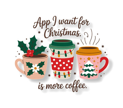 ​A holiday design featuring three cups and a coffee-themed Christmas slogan on transparent background.