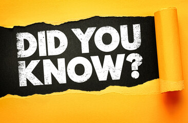 DID YOU KNOW? bold white text appears through torn yellow paper on black background. Educational...