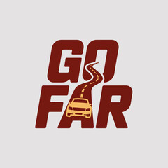 Go far driving adventure concept with a car on a winding road integrated into bold text symbolizing journey and exploration