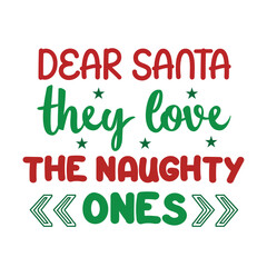 Fototapeta premium dear santa they love the naughty ones
