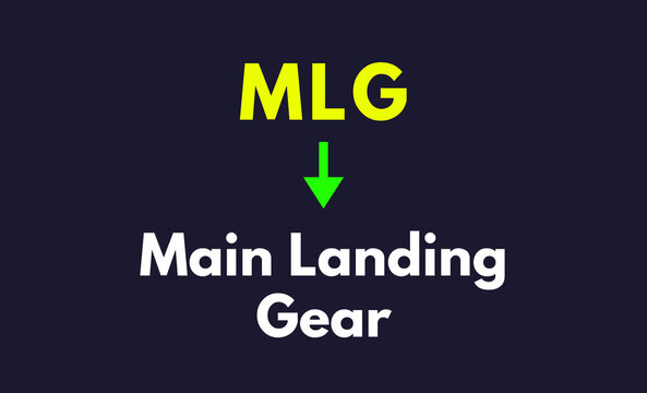MLG Meaning, Main Landing Gear