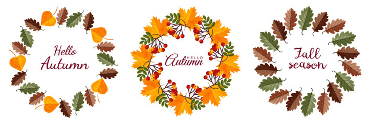 Hello Autumn. Circle frame set with fall leaves and rowan. Seasonal wreath. Vector template for poster, postcard, wall decor, ads, print, sale