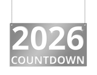 2026 Countdown: Ein Schild aus Metall hängt an zwei Bändern, transparent ohne Hintergrund, freistehend