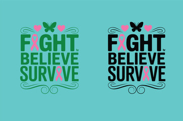 Fight believe survive breast cancer awareness typography with butterflies