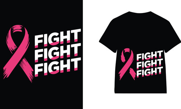 Pink ribbon fight fight fight breast cancer awareness t shirt design - Powered by Adobe