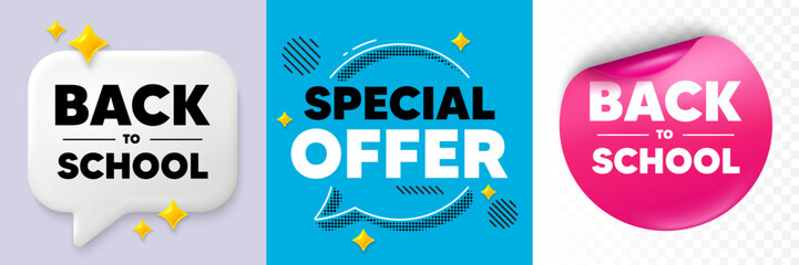 Back to school speech bubble. 3d sparkles chat, Paper sticker. Back to school tag. Education offer. End of vacation slogan. Special offer bubble. Halftone dots pattern. Vector