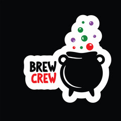 Halloween Brew Crew Cauldron Sticker Design for Spooky Season