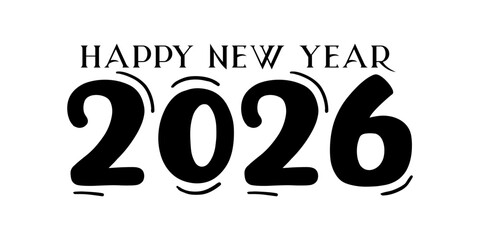 Happy new year 2026 text design for brochure design template card banner vector illustration.