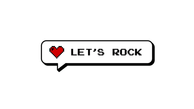 Let's Rock phrase in a comment balloon with a heart icon. Modern neubrutalism graphic element in a retro 8-bits pixel art style. Gamer badge overlay with transparent background.
