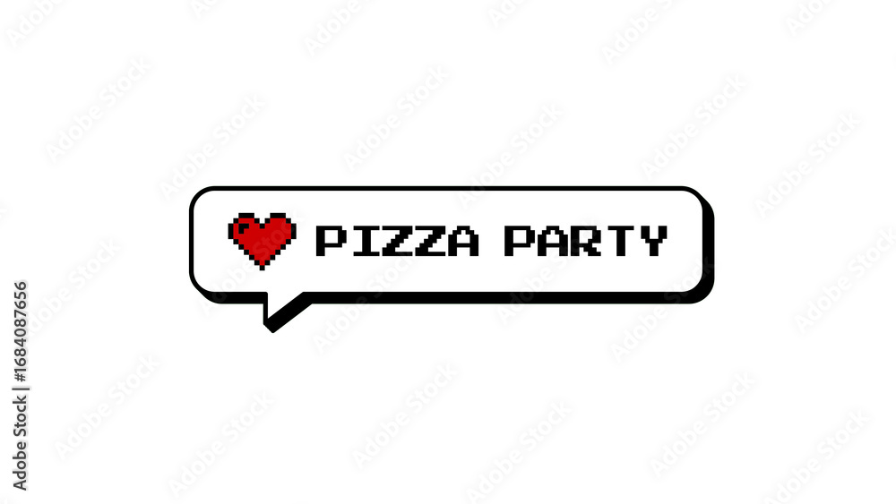 Aufkleber pizza party text with heart icon inside a neubrutalism style comment balloon. retro 8-bits pixel art